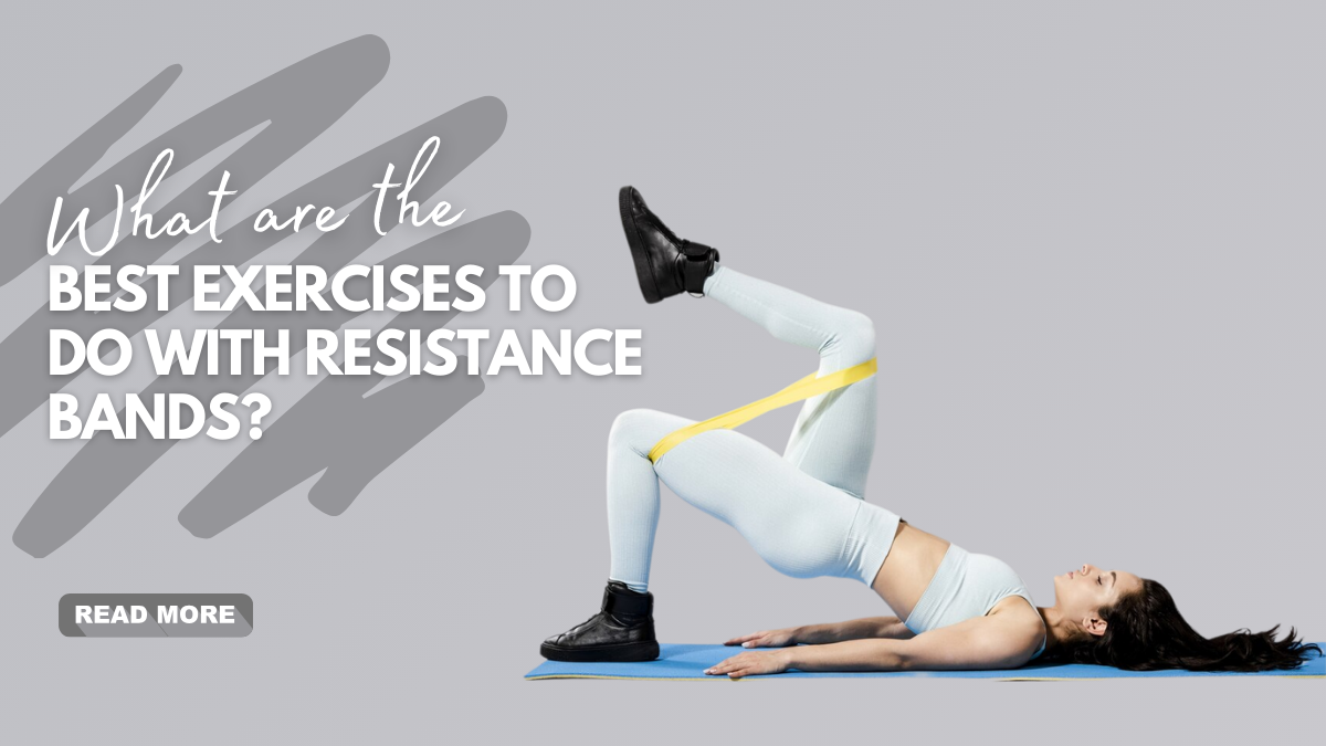 exercises-to-do-with-reistance-bands